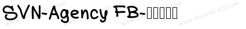 SVN-Agency FB字体转换